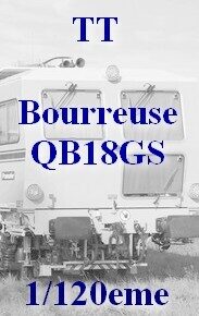 Bourreuse QB18GS TT 1/120eme 